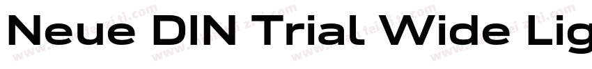 Neue DIN Trial Wide Light字体转换